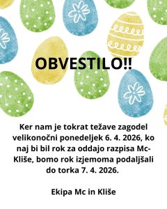 OBVESTILO!! RAZPIS MC-KLIŠE PODALJŠAN ROK!!