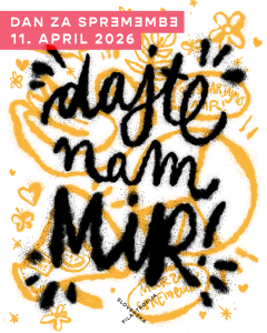 “DAJTE NAM MIR” – DAN ZA SPREMEBE